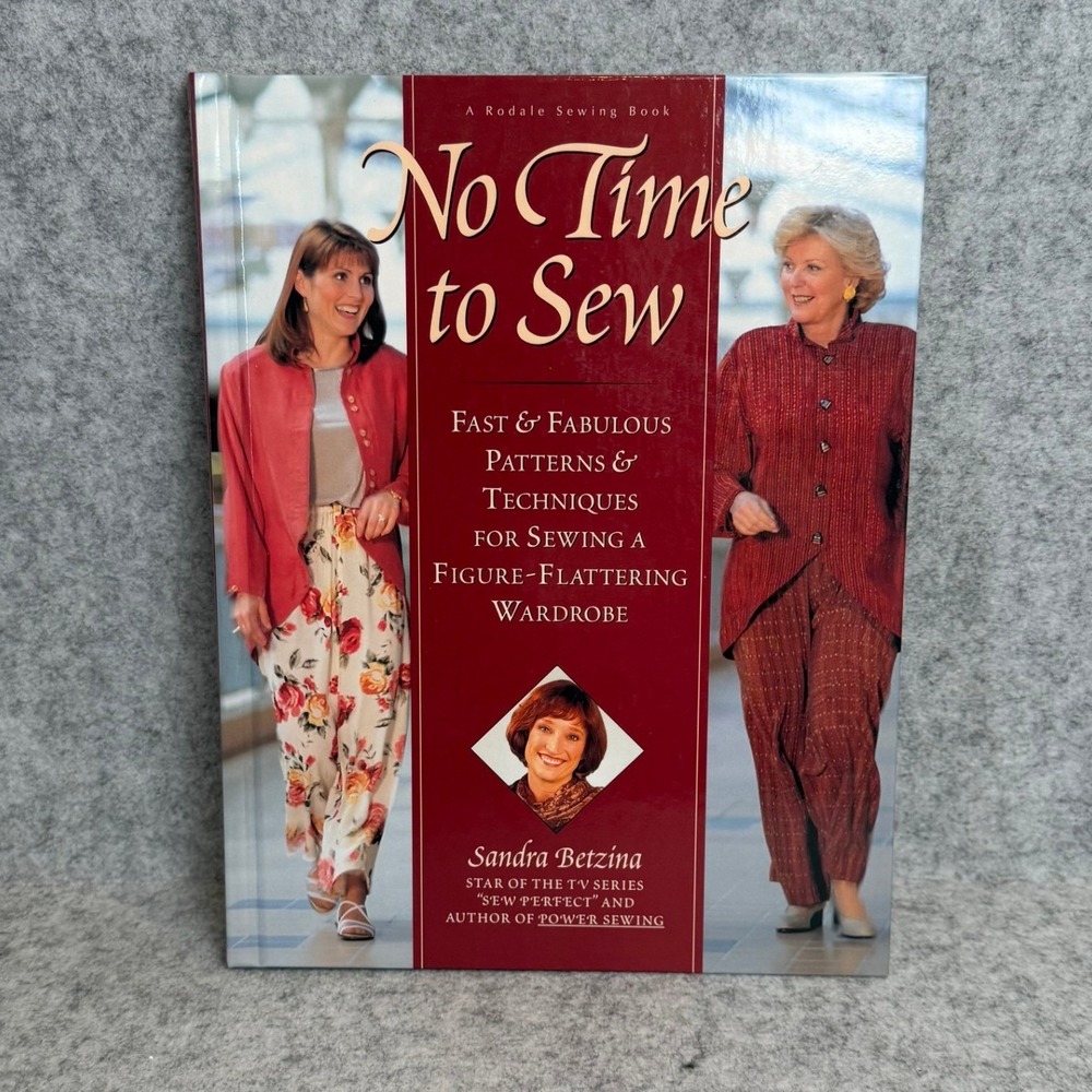 No Time to Sew: Fast & Fabulous Patterns & Techniques For Sewing